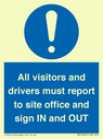 all-visitors-and-drivers-must-report-to-site-office-and-sign-in-and-out~